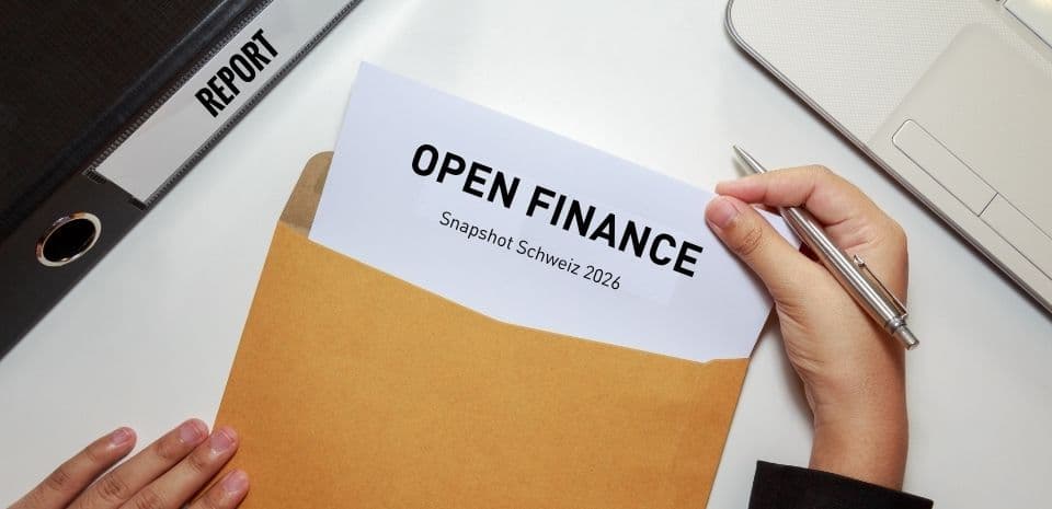 Snapshot Open Finance Schweiz 2026